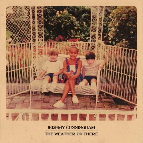 JEREMY CUNNINGHAM / ジェレミー・カニングハム / WEATHER UP THERE(Sepia Vinyl)