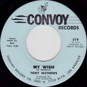 TONY MATHEWS (NORTHERN SOUL) / MY WISH