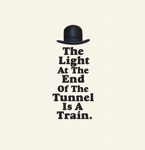 WHITEY / ホワイティ / THE LIGHT AT THE END OF THE TUNNEL IS A TRAIN (15TH ANNIVERSARY REMASTERED EDITION)