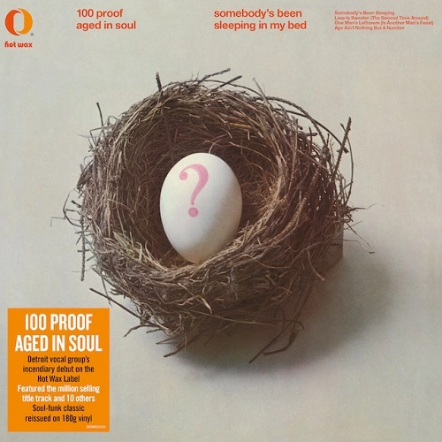 100 PROOF AGED IN SOUL / 100プルーフ・エイジド・イン・ソウル / SOMEBODY'S BEEN SLEEPING IN MY BED