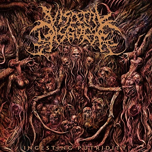 VISCERAL DISGORGE / INGESTING PUTRIDITY<DIGI>