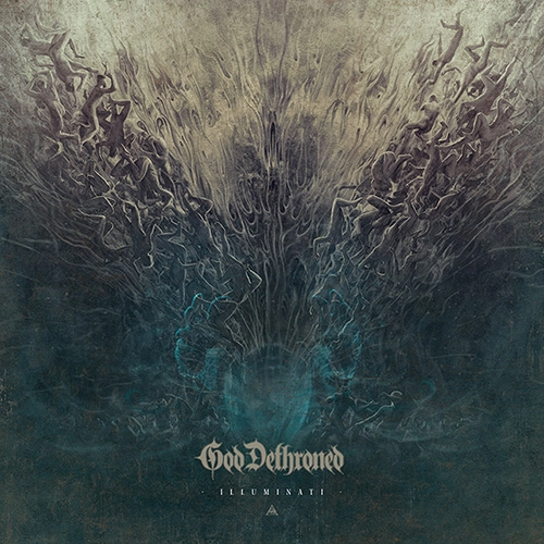GOD DETHRONED / ゴッド・デスローンド / ILLUMINATI