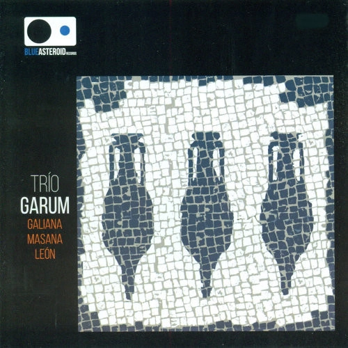 TRIO GARUM / GALIANA-MASANA-LEON