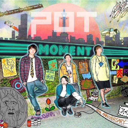 POT / MOMENT（初回限定盤） / MOMENT