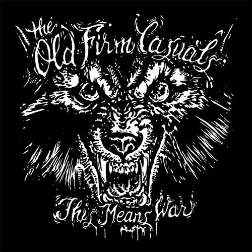 OLD FIRM CASUALS / THIS MEANS WAR (LP/SILVER VINYL)