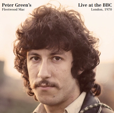 PETER GREEN'S FLEETWOOD MAC / ピーター・グリーンズ・フリートウッド・マック / LONDON, JANUARY 1970 - BBC(LP)