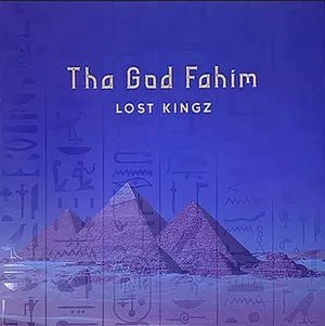 THA GOD FAHIM / LOST KINGZ