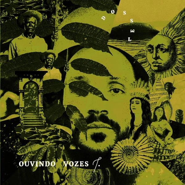 DOSSEL / ドッセル / OUVINDO VOZES