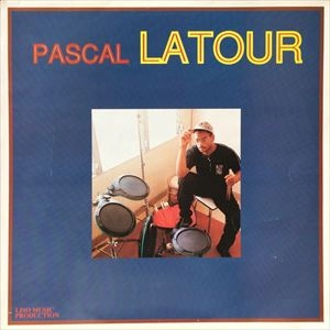 PASCAL LATOUR / パスカル・ラトゥール / PASCAL LATOUR