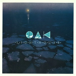OAK (NOR) / OAK / LIGHTHOUSE: LP+CD EDITION 