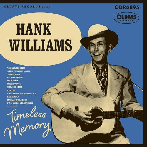 HANK WILLIAMS / ハンク・ウィリアムズ / タイムレス･メモリー －ハンク･ウィリアムス･ソングブック－