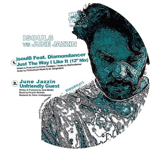 ISOUL8 VS JUNE JAZZIN / JUST THE WAY I LIKE IT