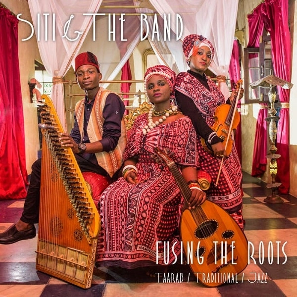 SITI & THE BAND / シティ & ザ・バンド / FUSING THE ROOTS