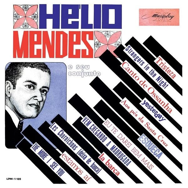 HELIO MENDES / エリオ・メンデス / HELIO MENDES & SEU CONJUNTO (1966)