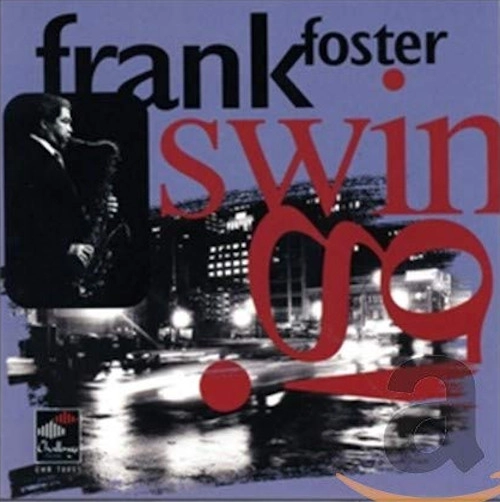 FRANK FOSTER / フランク・フォスター / スウィング!