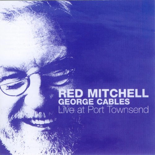 RED MITCHELL / レッド・ミッチェル / ライヴ・アット・ポート・タウンゼント