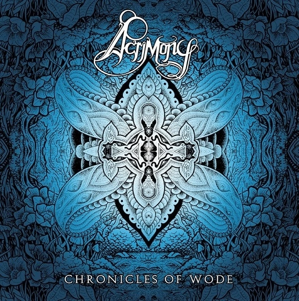 ACRIMONY / アクリモニー / THE CHRONICLES OF WODE / CHRONICLES OF WODE