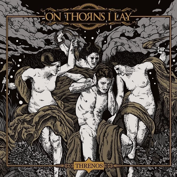 ON THORNS I LAY / オン・ソーンズ・アイ・レイ / THRENOS<DIGI>