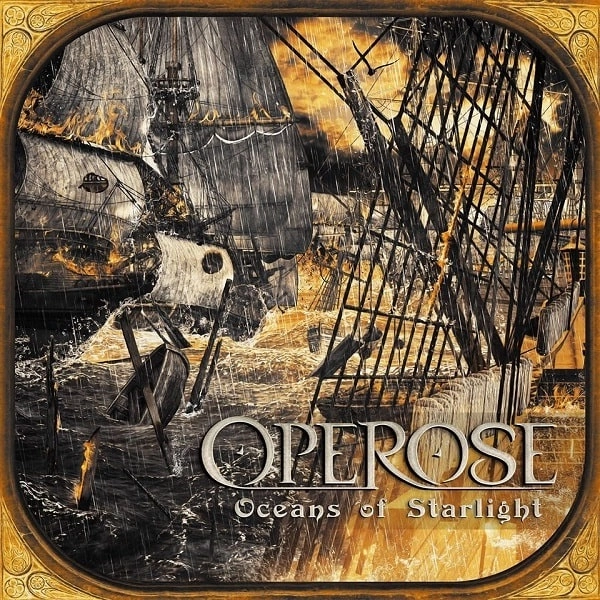 OPEROSE / OCEANS OF STARLIGHT