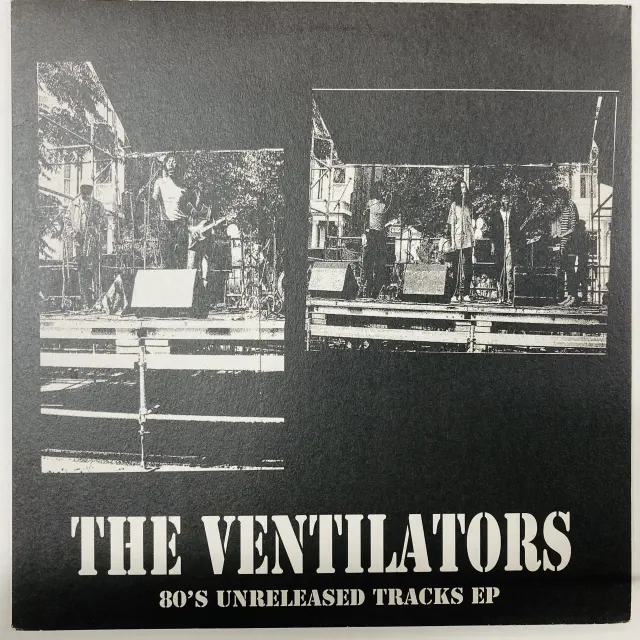 VENTILATORS / 80's UNRELEASED TRACKS EP