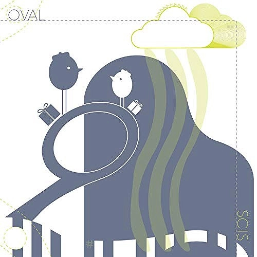OVAL / オヴァル / SCIS