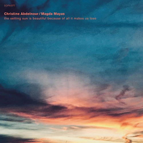 MAGDA MAYAS / SETTING SUN IS BEAUTIFUL BECAUSE OF ALL IT MAKES US LOSE