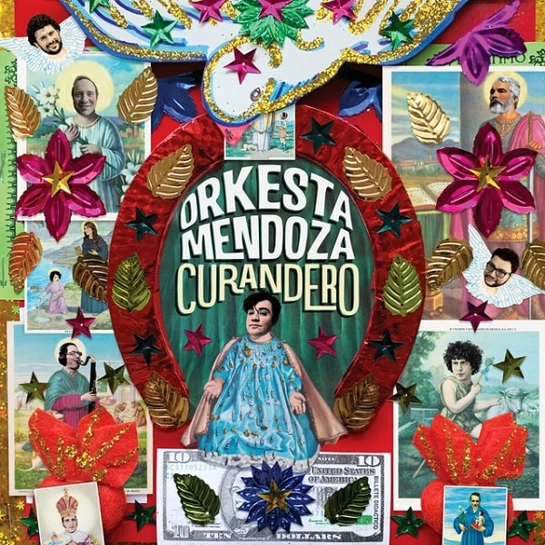 ORKESTA MENDOZA / オルケスタ・メンドーサ / CURANDERO