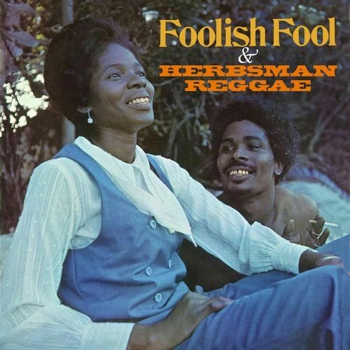 V.A. / FOOLISH FOOL / HERBSMAN REGGAE