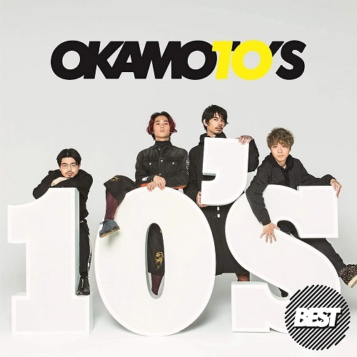 OKAMOTO'S / 10'S BEST