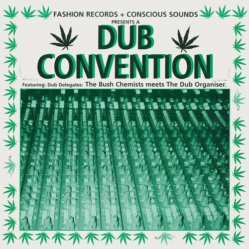 BUSH CHEMISTS MEETS THE DUB ORGANISER / DUB CONVENTION