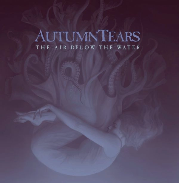 AUTUMN TEARS / THE AIR BELOW THE WATER<2CD> / AIR BELOW THE WATER<2CD>