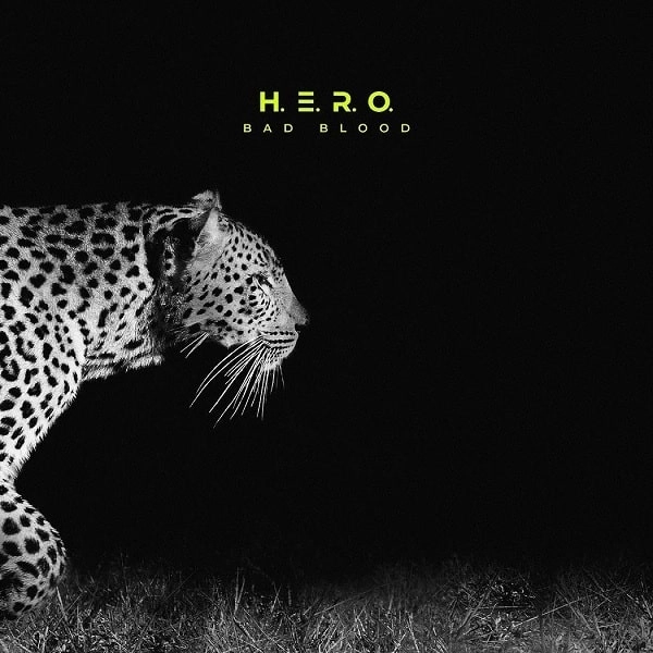 H.E.R.O. (form DENMARK) / ヒーロー / バッド・ブラッド / BAD BLOOD