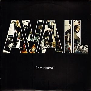 AVAIL / アヴェイル / 4AM FRIDAY