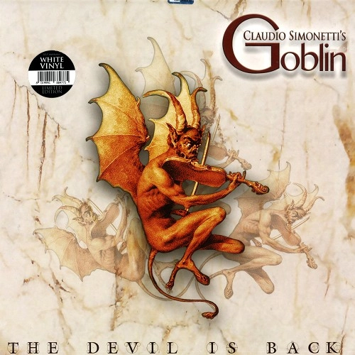 CLAUDIO SIMONETTI'S GOBLIN / クラウディオ・シモネッティズ・ゴブリン / THE DEVIL IS BACK: LIMITED WHITE VINYL