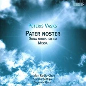 SIGVARDS KLAVA / シグヴァルズ・クラーヴァ / VASKS: PATER NOSTER