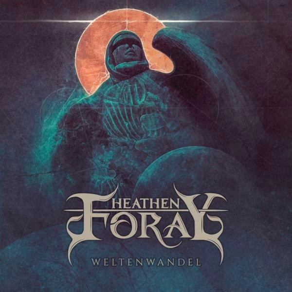 HEATHEN FORAY / WELTENWANDEL<DIGI>