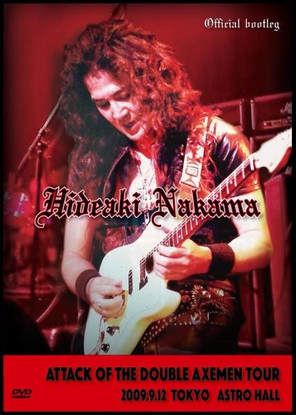 HIDEAKI NAKAMA / 中間英明 / ダブル・アクスメン  TOKYO/NAGOYA/OSAKA / DOUBLE AXEMEN TOKYO/NAGOYA/OSAKA