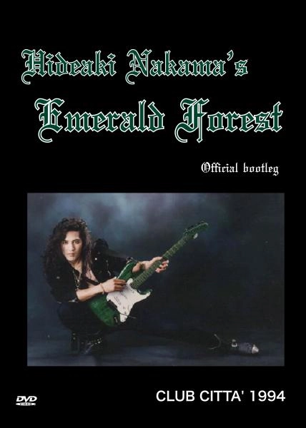 EMERALD FOREST / エメラルド・フォレスト / エメラルド・フォレスト・オフィシャル・ブートレッグ クラブチッタ1994 / EMERALD FOREST OFFICIAL BOOTLEG CLUB CITTA' 1994
