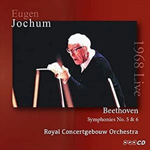 EUGEN JOCHUM / オイゲン・ヨッフム / BEETHOVEN: SYMPHONIES 5 & 6,ETC ('68LIVE)