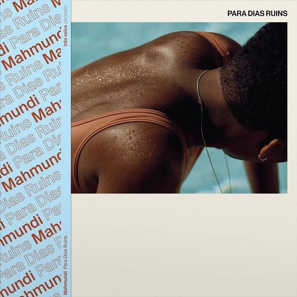 MAHMUNDI / マームンヂ / PARA DIAS RUINS