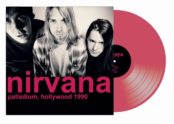 NIRVANA / ニルヴァーナ / PALLADIUM, HOLLYWOOD 1990 (LP)