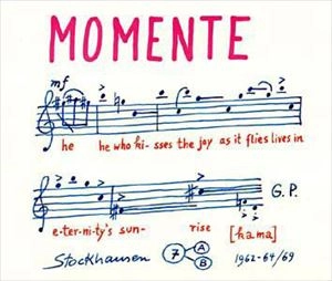 KARLHEINZ STOCKHAUSEN / カールハインツ・シュトックハウゼン / MOMENTE