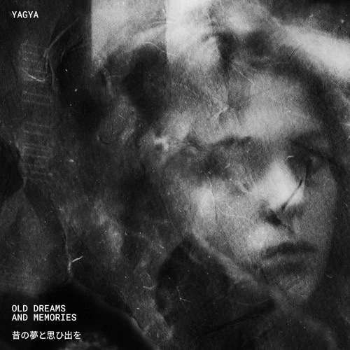 YAGYA / ヤグヤ / OLD DREAMS AND MEMORIES (CD)