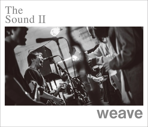 weave / The Sound Ⅱ / The Sound two