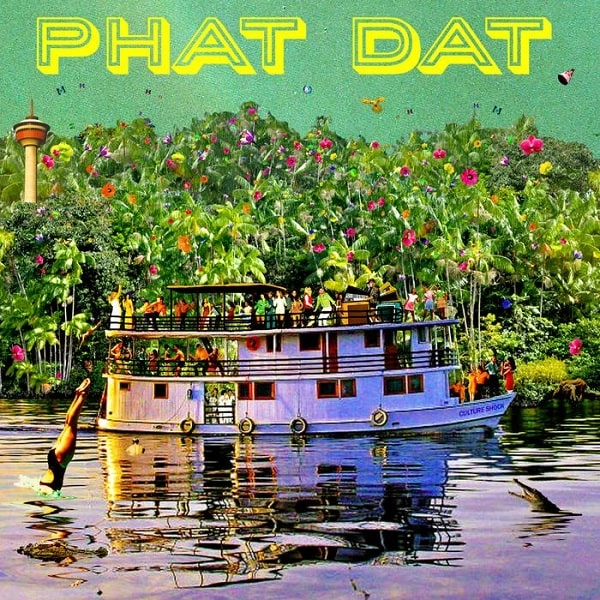 PHAT DAT / CULTURE SHOCK