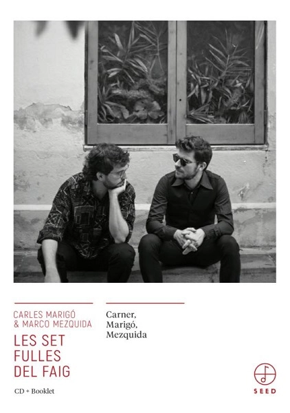 CARLES MARIGO & MARCO MEZQUIDA / カルレス・マリゴ & マルコ・メスキーダ / LES SET FULLES DEL FAIG