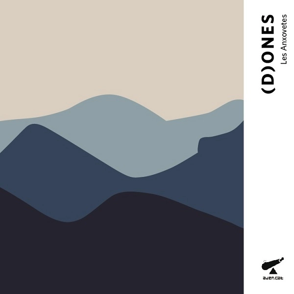 LES ANXOVETES / (D)ONES