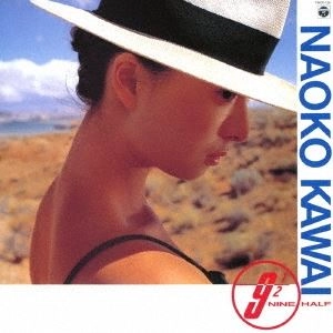 NAOKO KAWAI / 河合奈保子 / NINE HALF