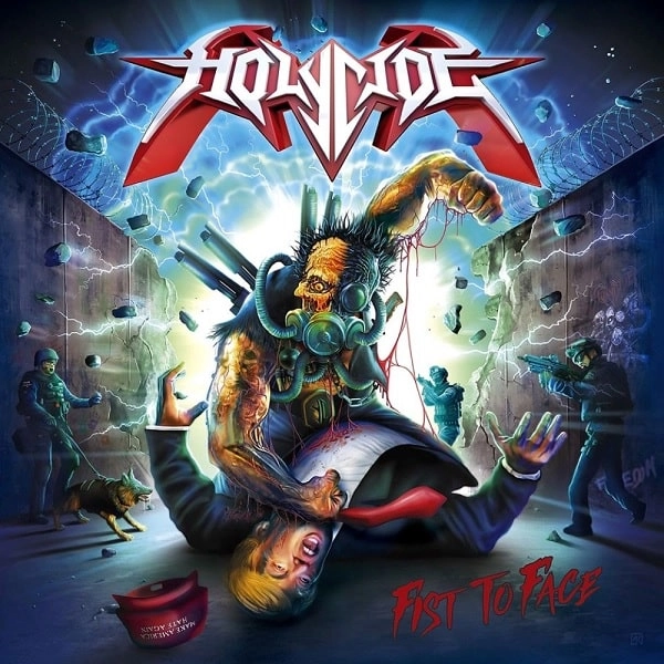 HOLYCIDE / ホーリーサイド / フィスト･トゥ･フェイス / FIST TO FACE