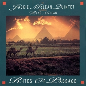 JACKIE MCLEAN / ジャッキー・マクリーン / RITES OF PASSAGE